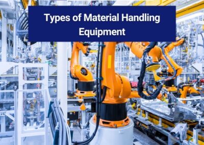 Types of Material Handling Equipment