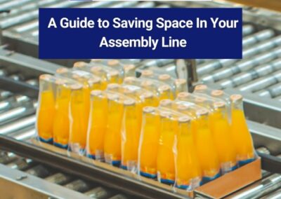 A Guide to Saving Space In Your Assembly Line