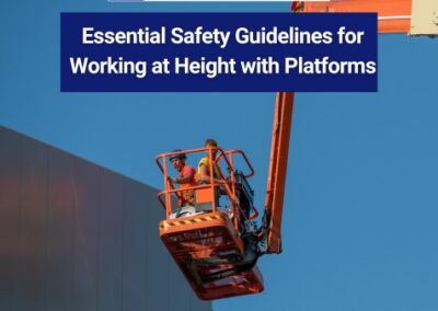 Essential Safety Guidelines for Working at Height with Platforms